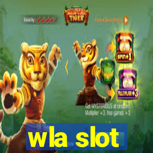 wla slot