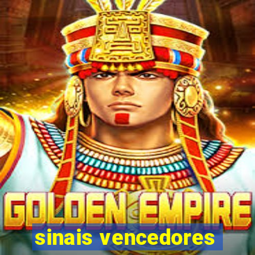 sinais vencedores