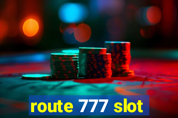 route 777 slot