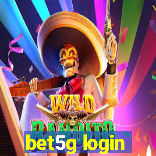 bet5g login