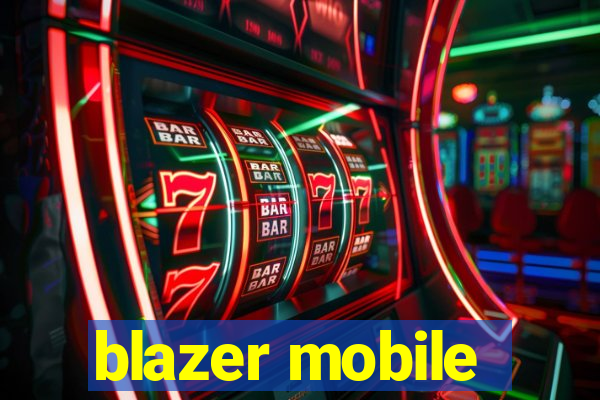 blazer mobile