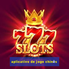 aplicativo de jogo chinês