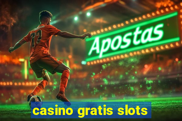 casino gratis slots