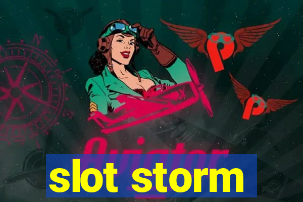 slot storm