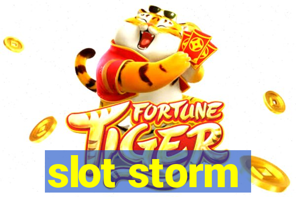 slot storm