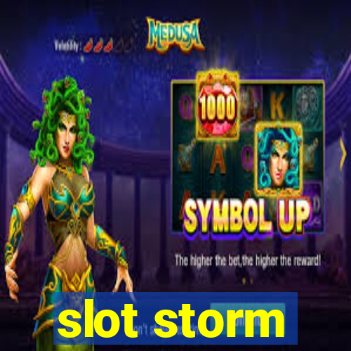 slot storm