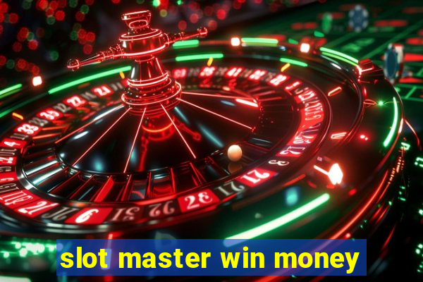 slot master win money