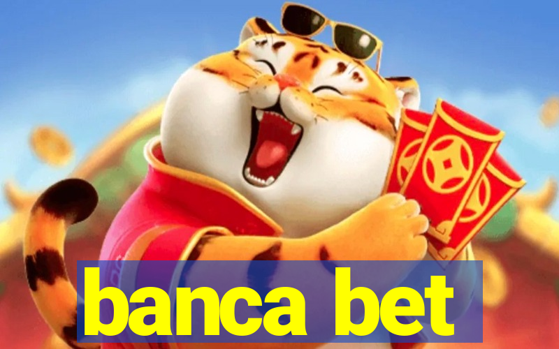 banca bet