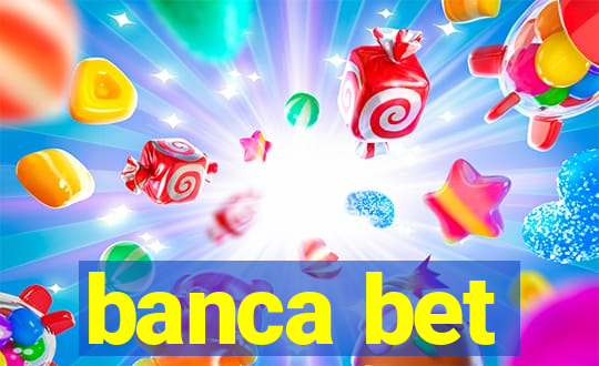 banca bet