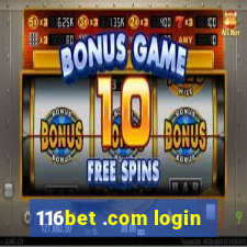 116bet .com login