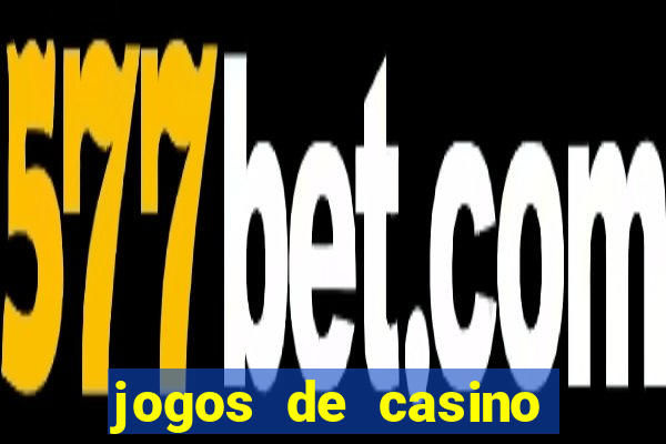 jogos de casino com bonus gratis