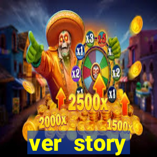 ver story anonimamente online