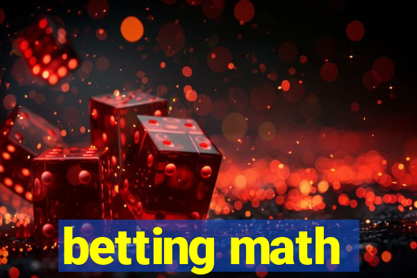 betting math