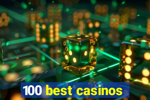 100 best casinos