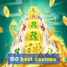 100 best casinos