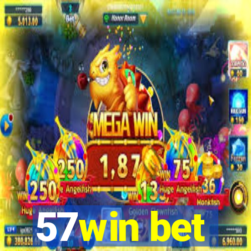 57win bet