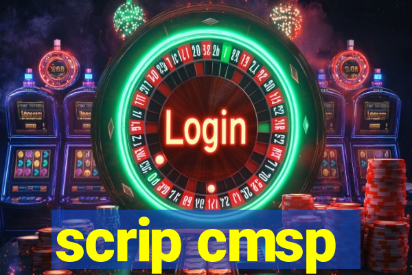 scrip cmsp