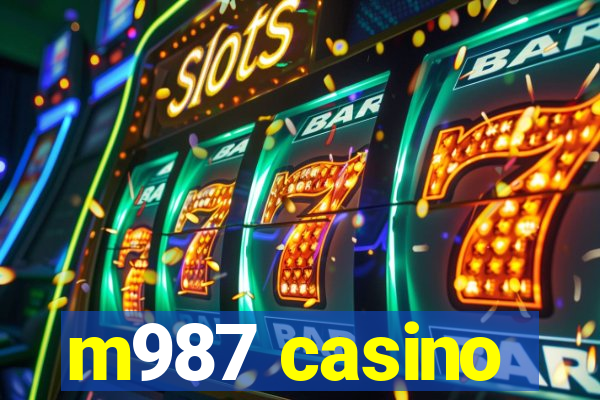 m987 casino