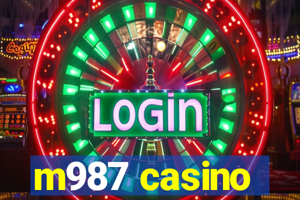 m987 casino