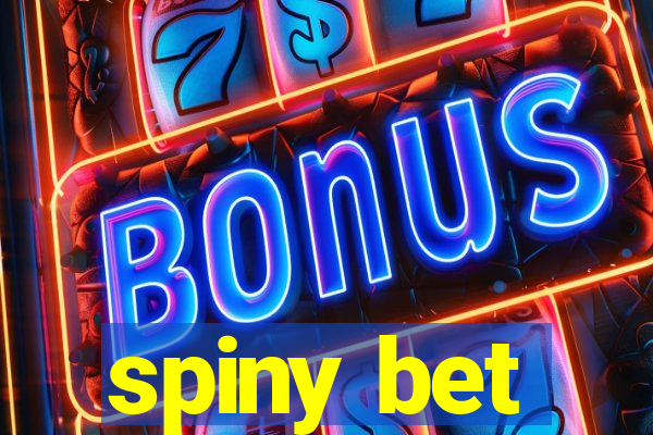 spiny bet