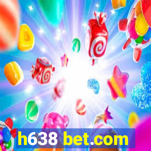 h638 bet.com