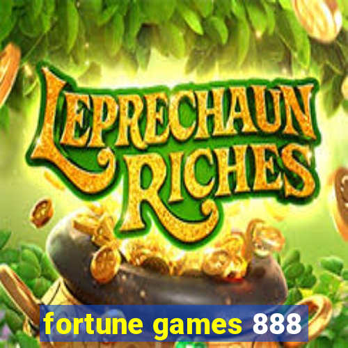 fortune games 888