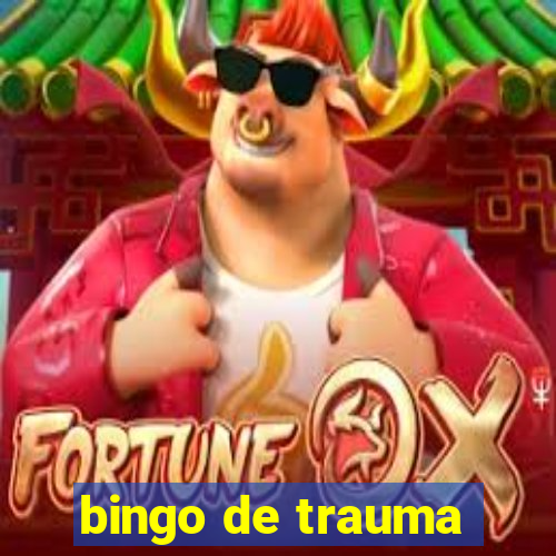 bingo de trauma