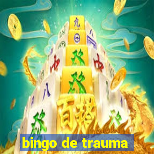 bingo de trauma