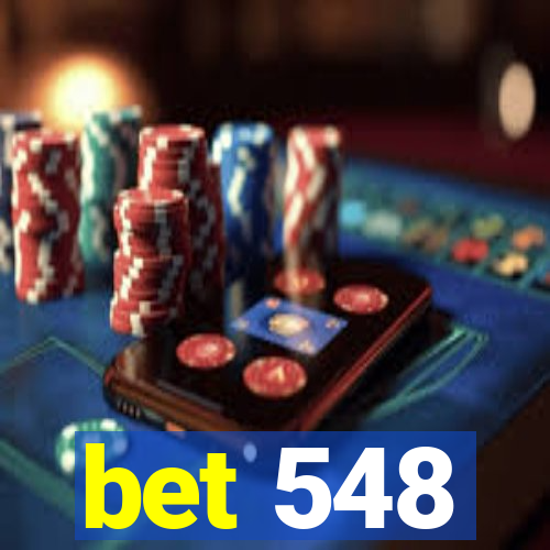 bet 548