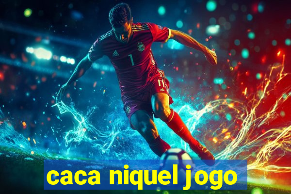 caca niquel jogo