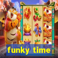 funky time