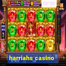 harriahs casino