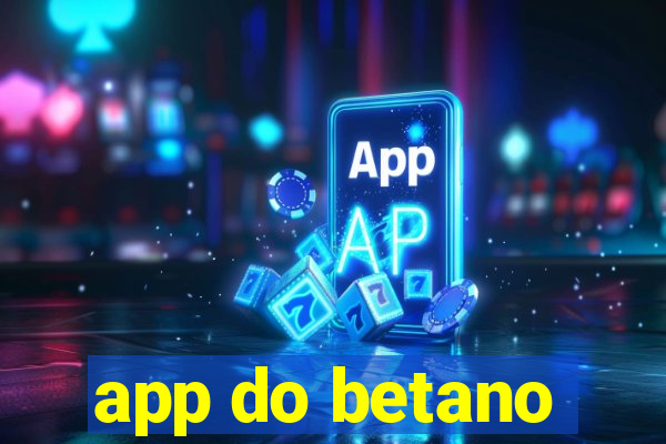 app do betano