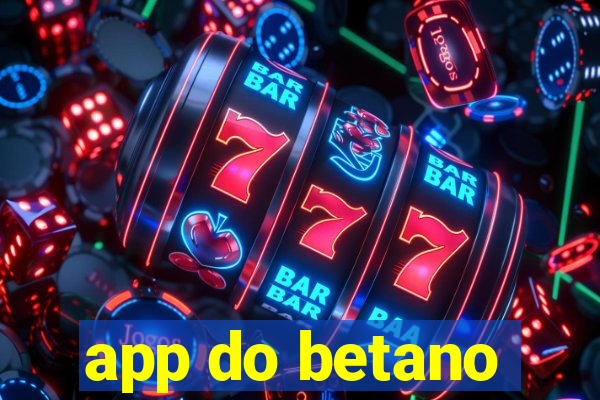 app do betano