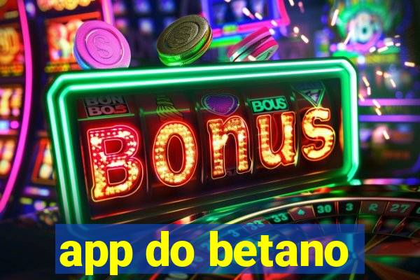 app do betano