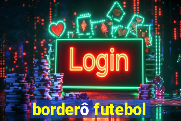 borderô futebol