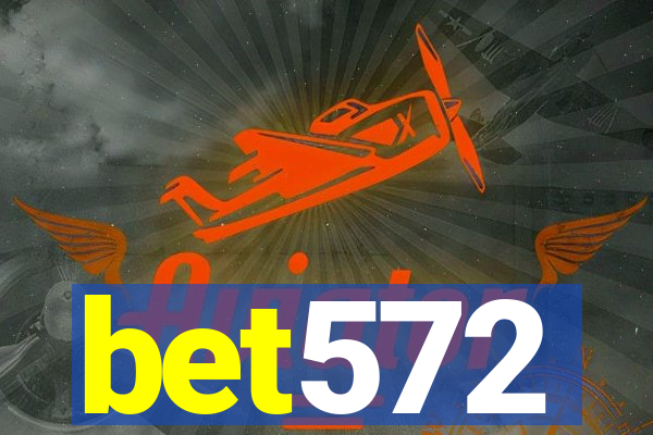 bet572