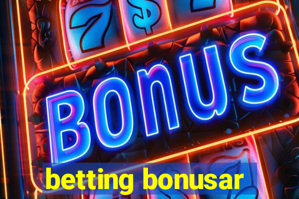 betting bonusar