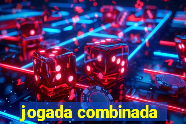 jogada combinada