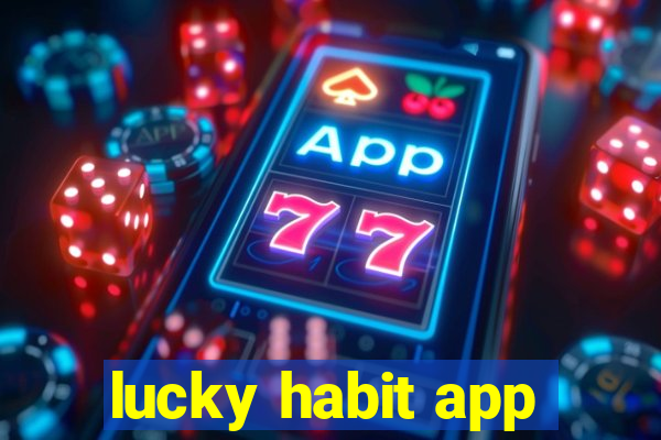 lucky habit app