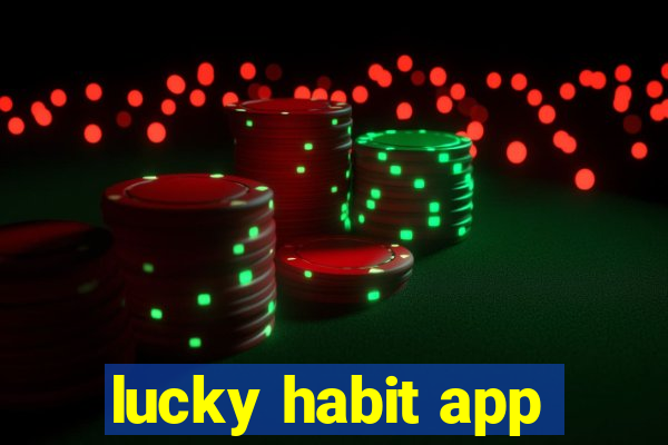 lucky habit app