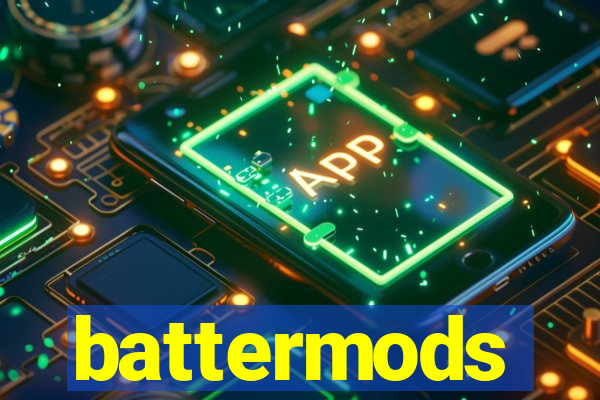 battermods