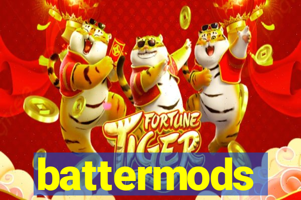 battermods