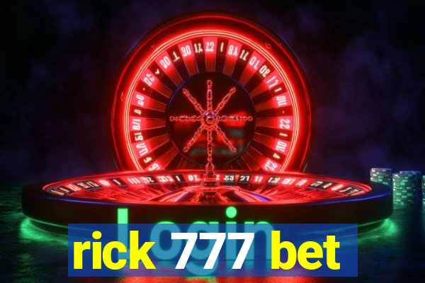 rick 777 bet