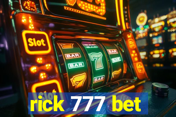 rick 777 bet