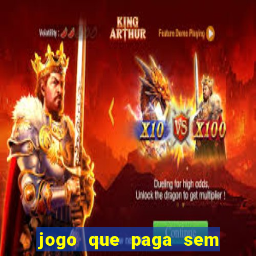 jogo que paga sem depositar nada