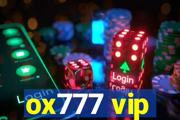 ox777 vip