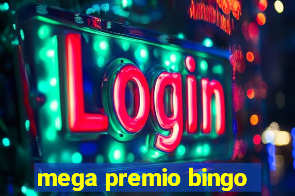 mega premio bingo