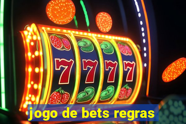 jogo de bets regras