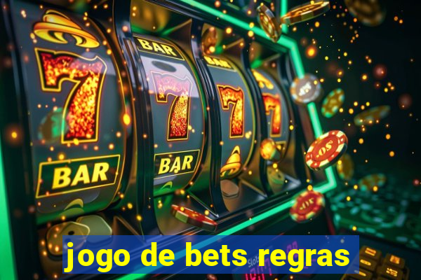 jogo de bets regras